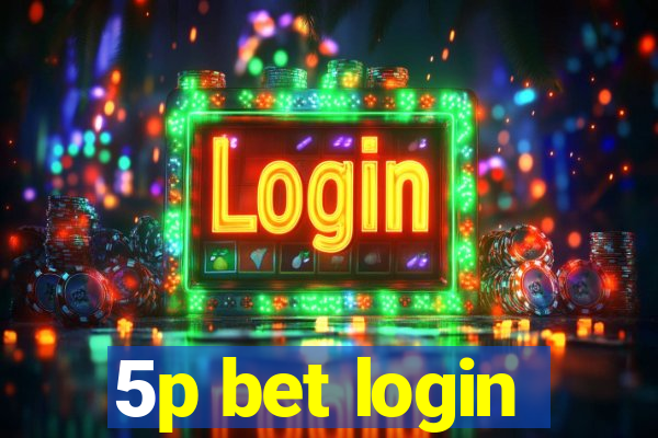 5p bet login